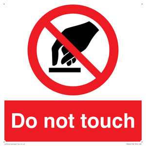do not touch